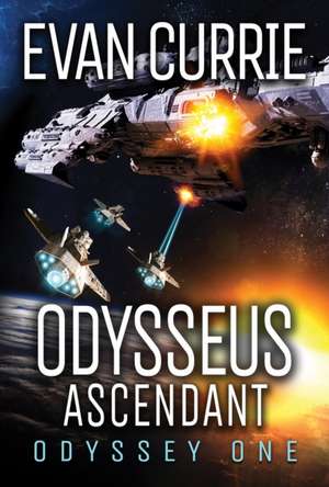 Odysseus Ascendant de Evan Currie