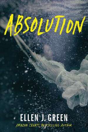 Absolution de Ellen J Green