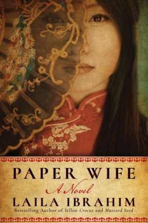 Paper Wife de Laila Ibrahim