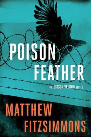 Poisonfeather de Matthew Fitzsimmons