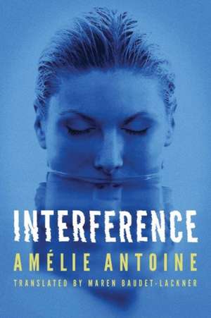 Interference de Amelie Antoine