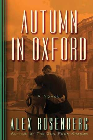 Autumn in Oxford de Alex Rosenberg