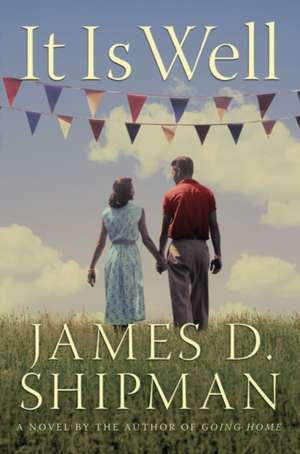 It Is Well de James D. Shipman