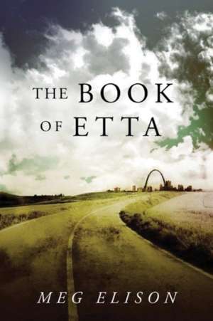 The Book of Etta de Meg Elison