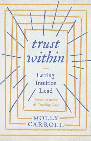 Trust Within de Molly Carroll