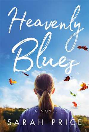 Heavenly Blues de Sarah Price