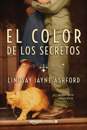 El Color de Los Secretos de Lindsay Jayne Ashford