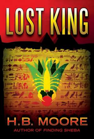 Lost King de H. B. Moore