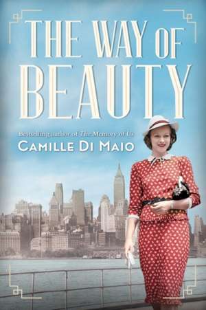 The Way of Beauty de Camille Di Maio