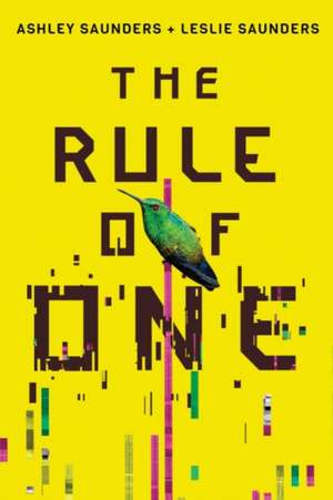 The Rule of One de Ashley Saunders