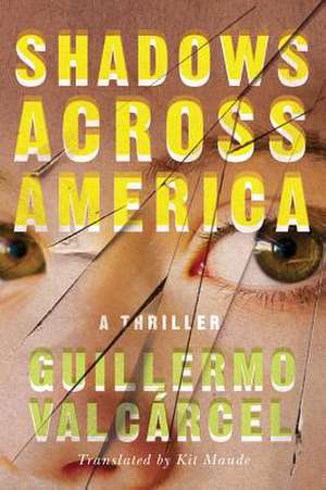 Shadows Across America de Guillermo Valcárcel