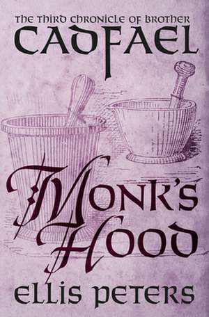 Monk's Hood de Ellis Peters