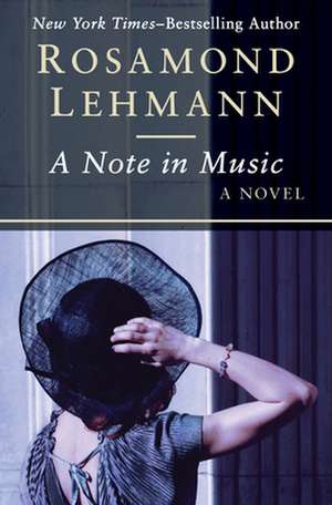 A Note in Music de Rosamond Lehmann