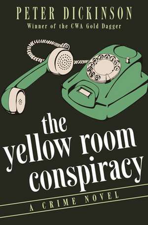 The Yellow Room Conspiracy de Peter Dickinson