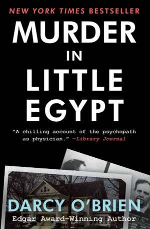 Murder in Little Egypt de Darcy O'Brien