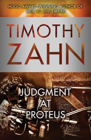 Judgment at Proteus de Timothy Zahn