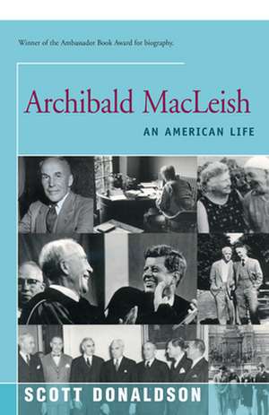 Archibald MacLeish de Scott Donaldson