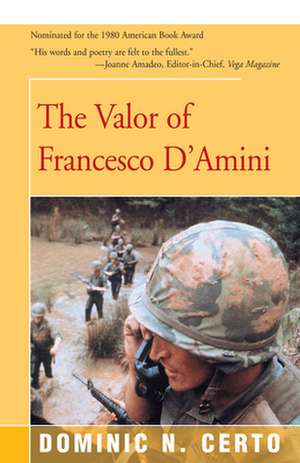 The Valor Od Francesco D'Amini de Dominic N. Certo