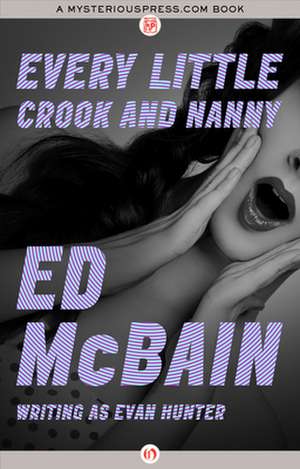 Every Little Crook and Nanny de Ed McBain