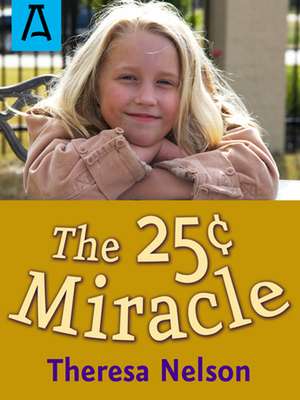 The 25a[ Miracle de Theresa Nelson