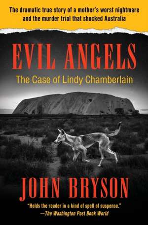 Evil Angels de John Bryson