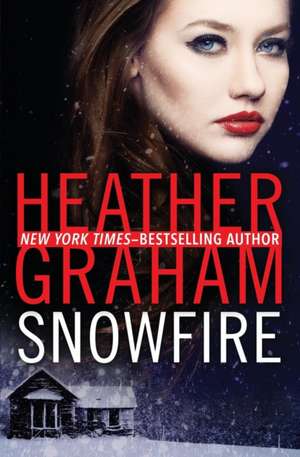 Snowfire de Heather Graham