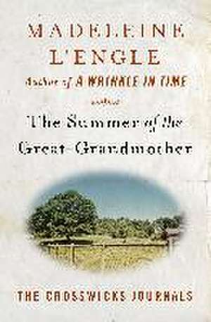 The Summer of the Great-Grandmother de Madeleine L'Engle