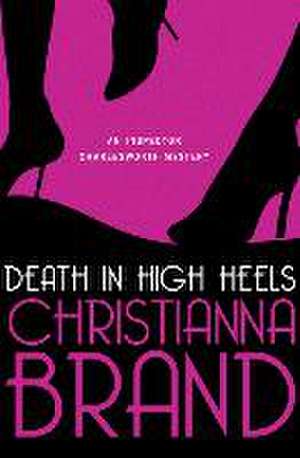 Death in High Heels de Christianna Brand