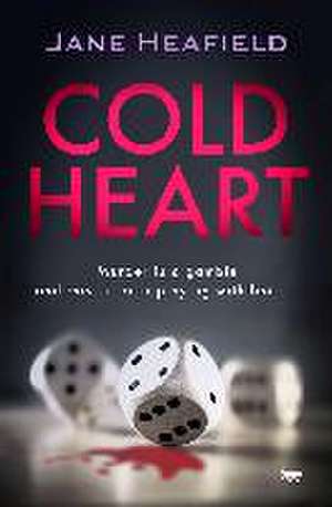 Cold Heart de Jane Heafield