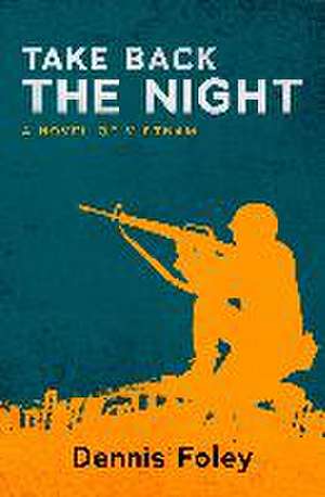 Take Back the Night de Dennis Foley