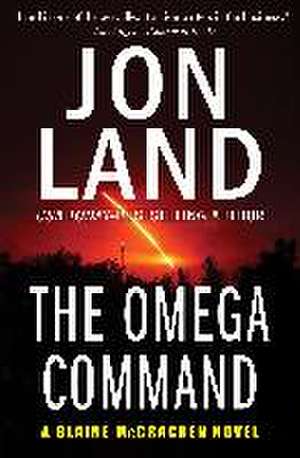 The Omega Command de Jon Land