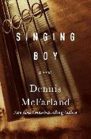 Singing Boy de Dennis McFarland