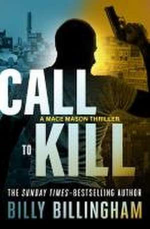 Call to Kill de Billy Billingham