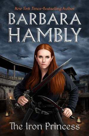 The Iron Princess de Barbara Hambly