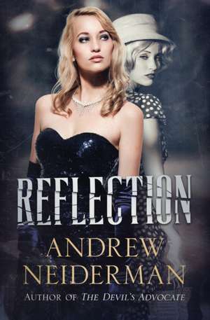 Reflection de Andrew Neiderman