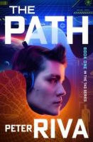 The Path de Peter Riva