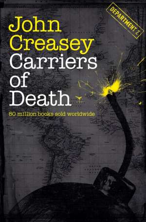 Carriers of Death de John Creasey