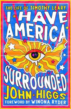 I Have America Surrounded de John Higgs