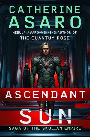 Ascendant Sun de Catherine Asaro