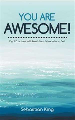 You Are Awesome! de Sebastian King