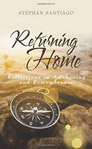 Returning Home de Stephan Santiago