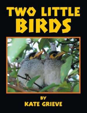 Two Little Birds de Kate Grieve