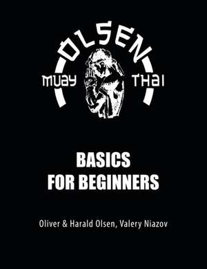 Muay Thai Basics for Beginners de Valery Niazov