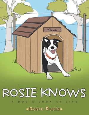 Rosie Knows de Rosie Rubin