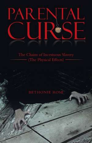 Parental Curse de Bethonie Rose