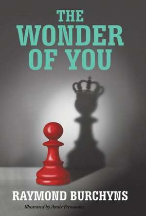 The Wonder of You de Raymond Burchyns