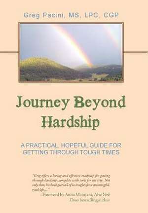 Journey Beyond Hardship de MS Lpc Cgp Pacini