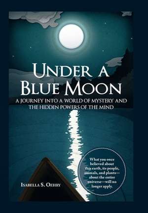 Under a Blue Moon de Isabella S. Oehry