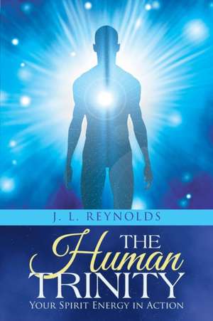 The Human Trinity de J. L. Reynolds