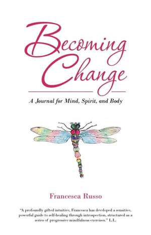 Becoming Change de Francesca Russo